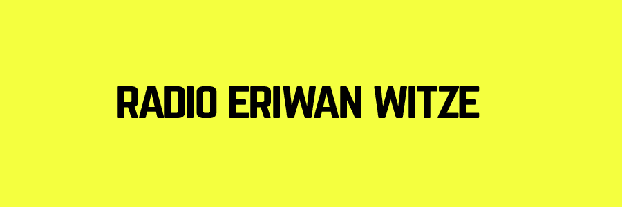 Radio Eriwan Witze